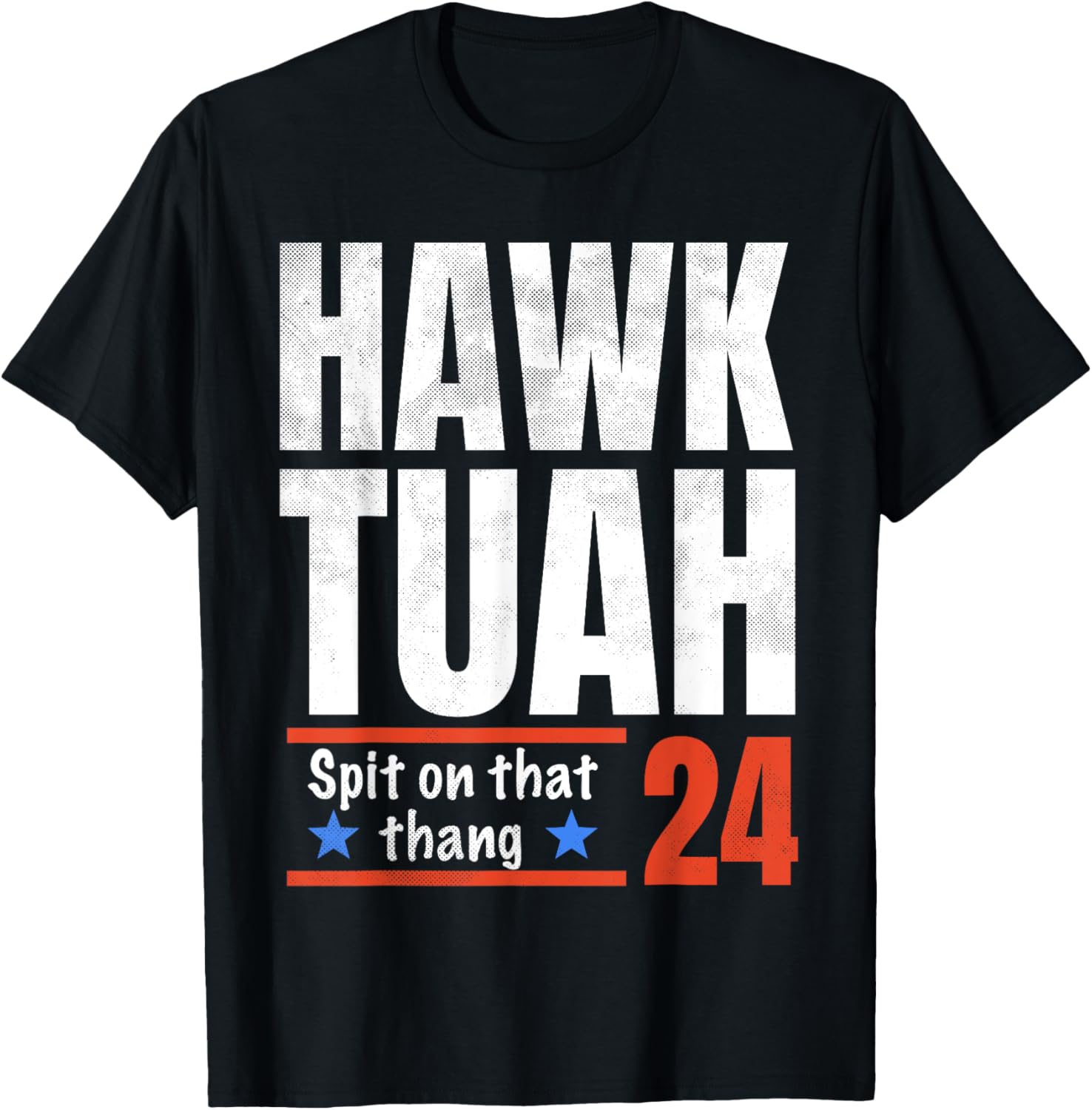 Hawk Tuah Spit on that Thang Presidential Candidate Parody
