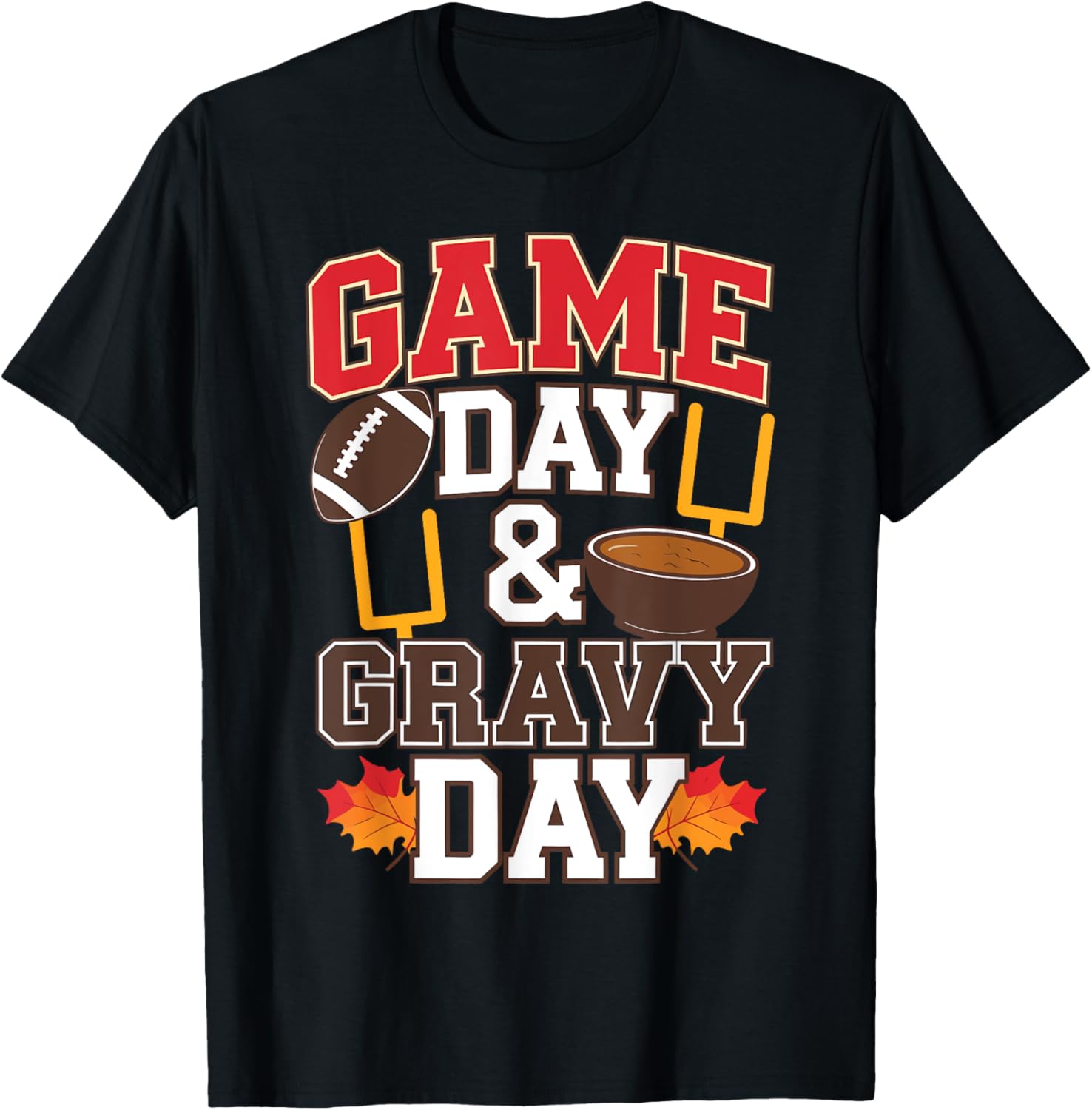 Thanksgiving Football Game Day and Gravy Day