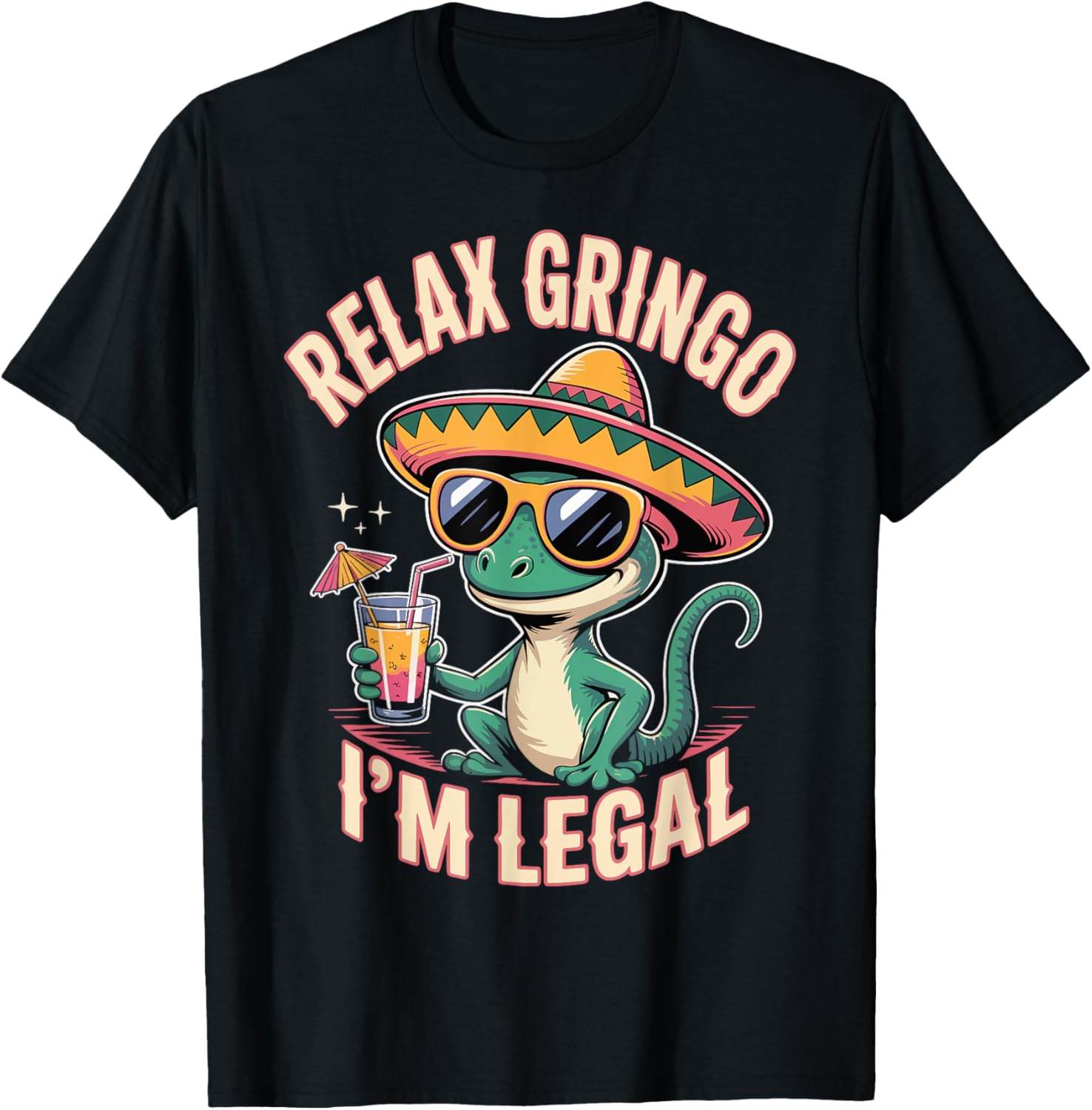 Relax Gringo I'm Legal