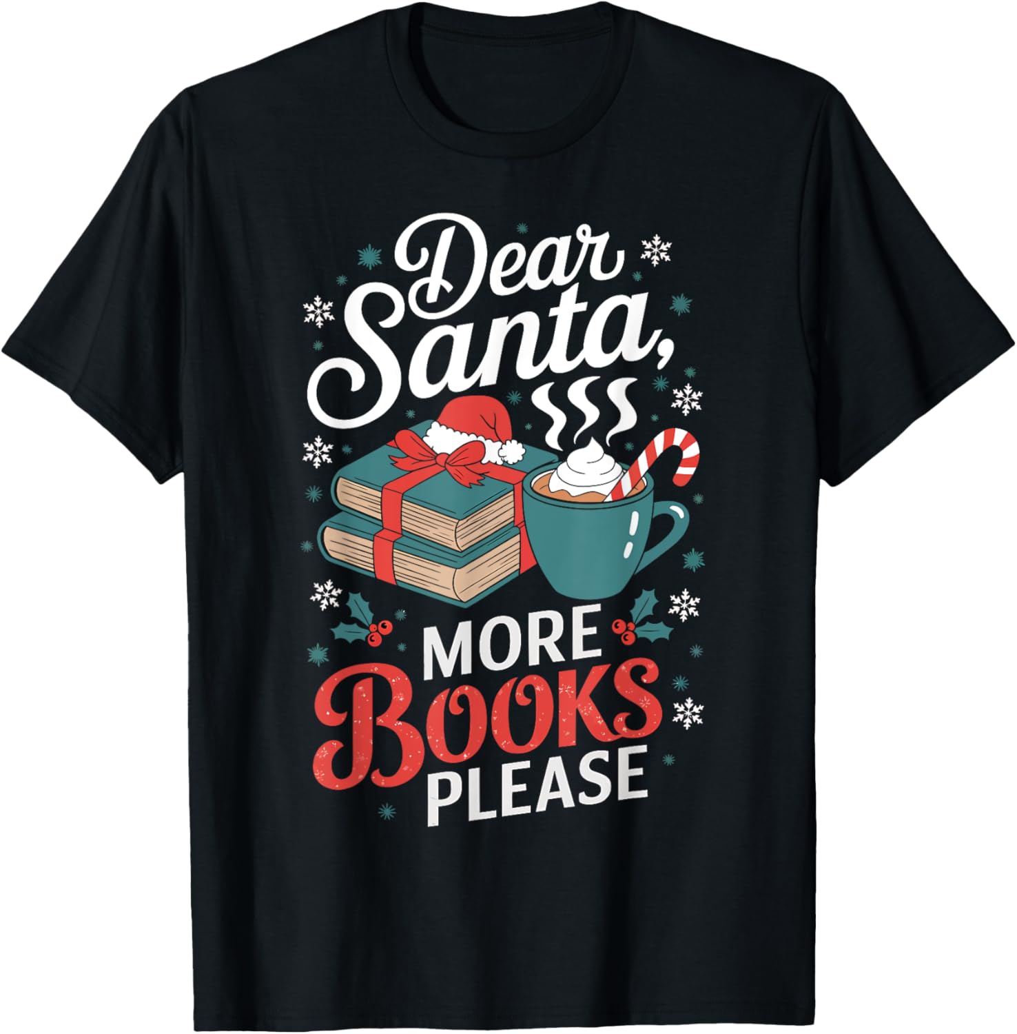 Dear Santa More Books Please