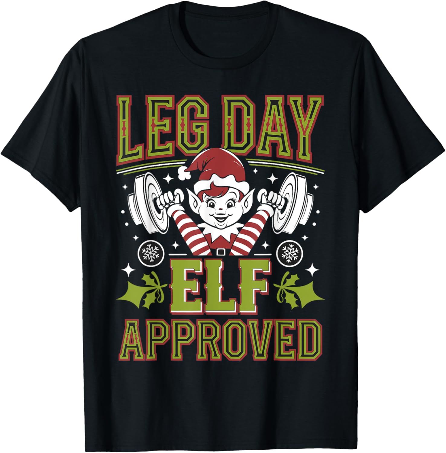 Leg Day Elf Approved Christmas