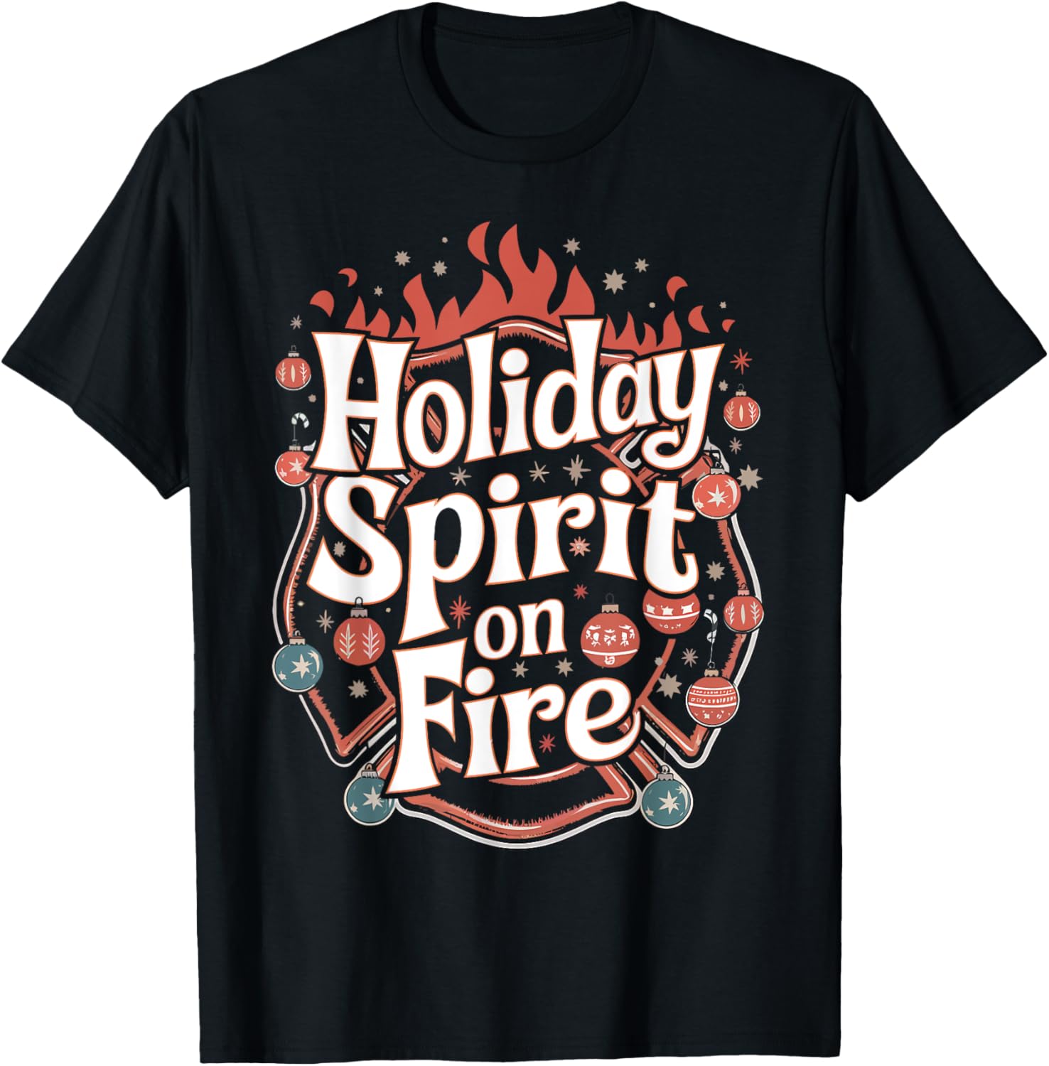 Firefighter Christmas Holiday Spirit On Fire