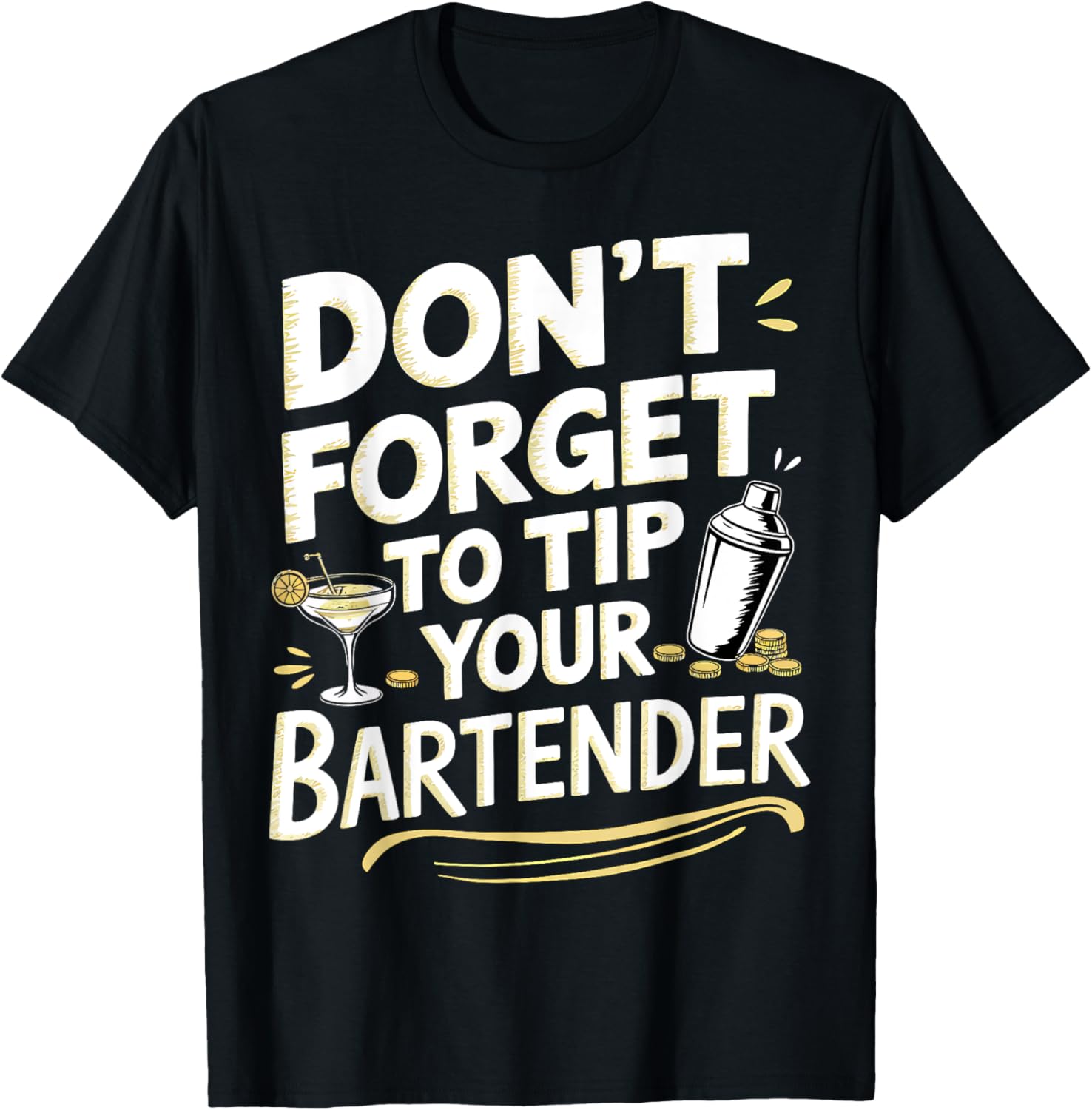 Don't Forget To Tip Your Bartender