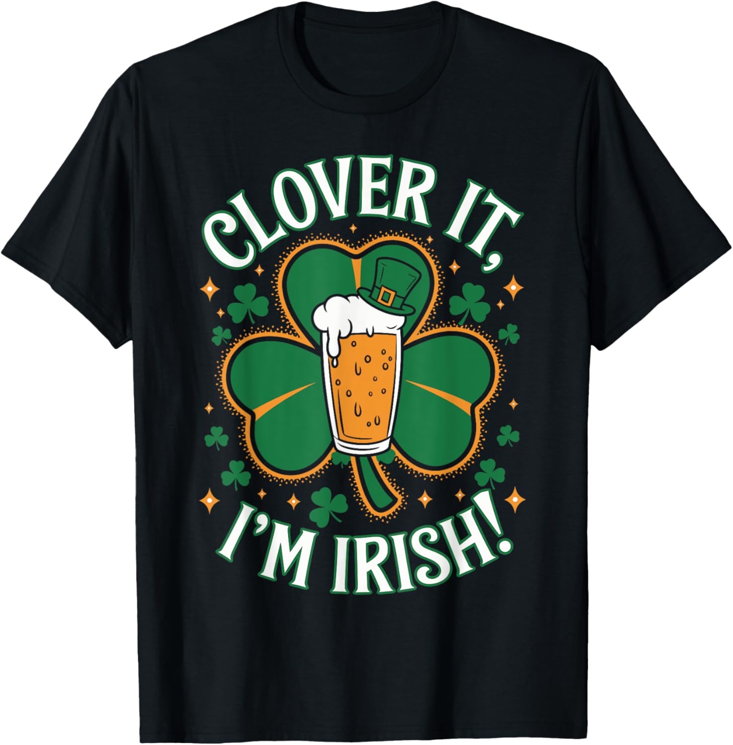 Clover It I'm Irish St. Patrick's Day