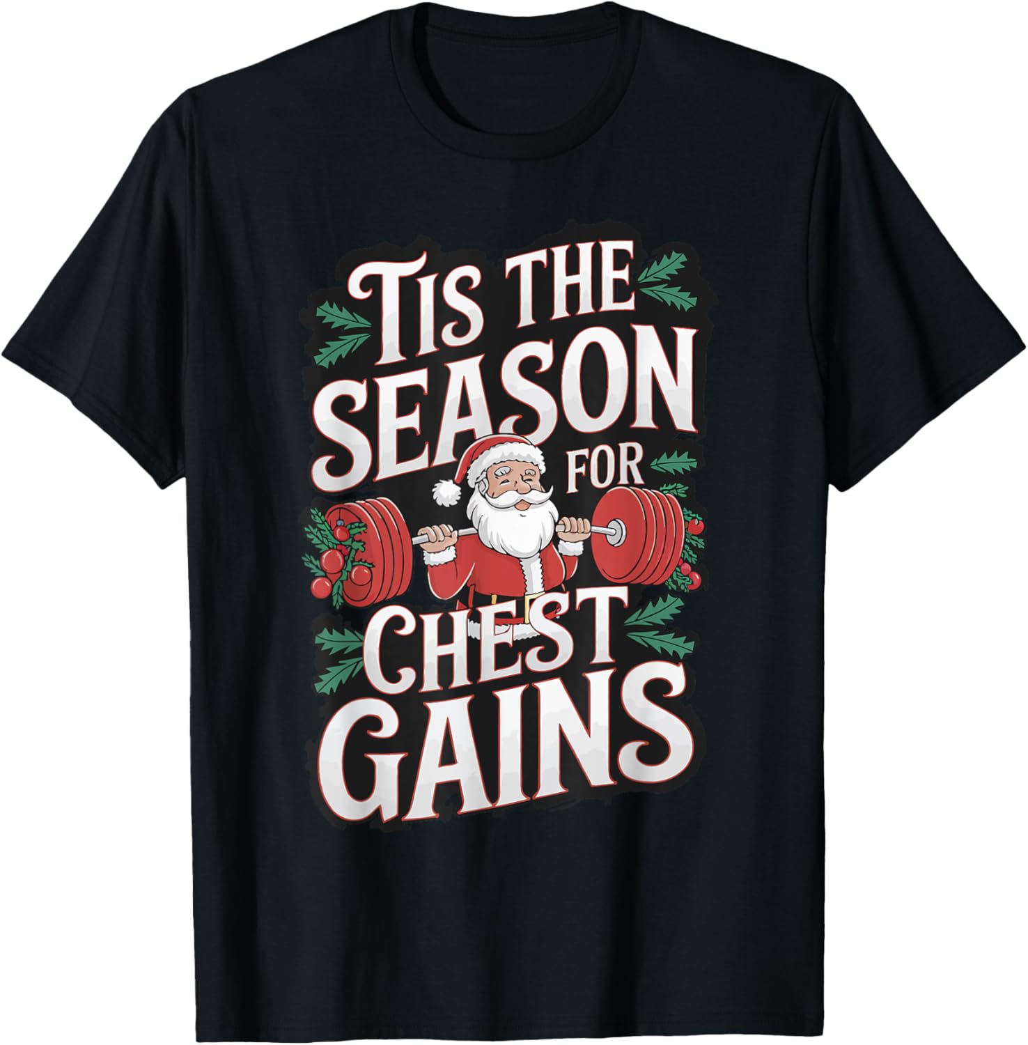 Tis The Season For Chest Gains Gym Christmas
