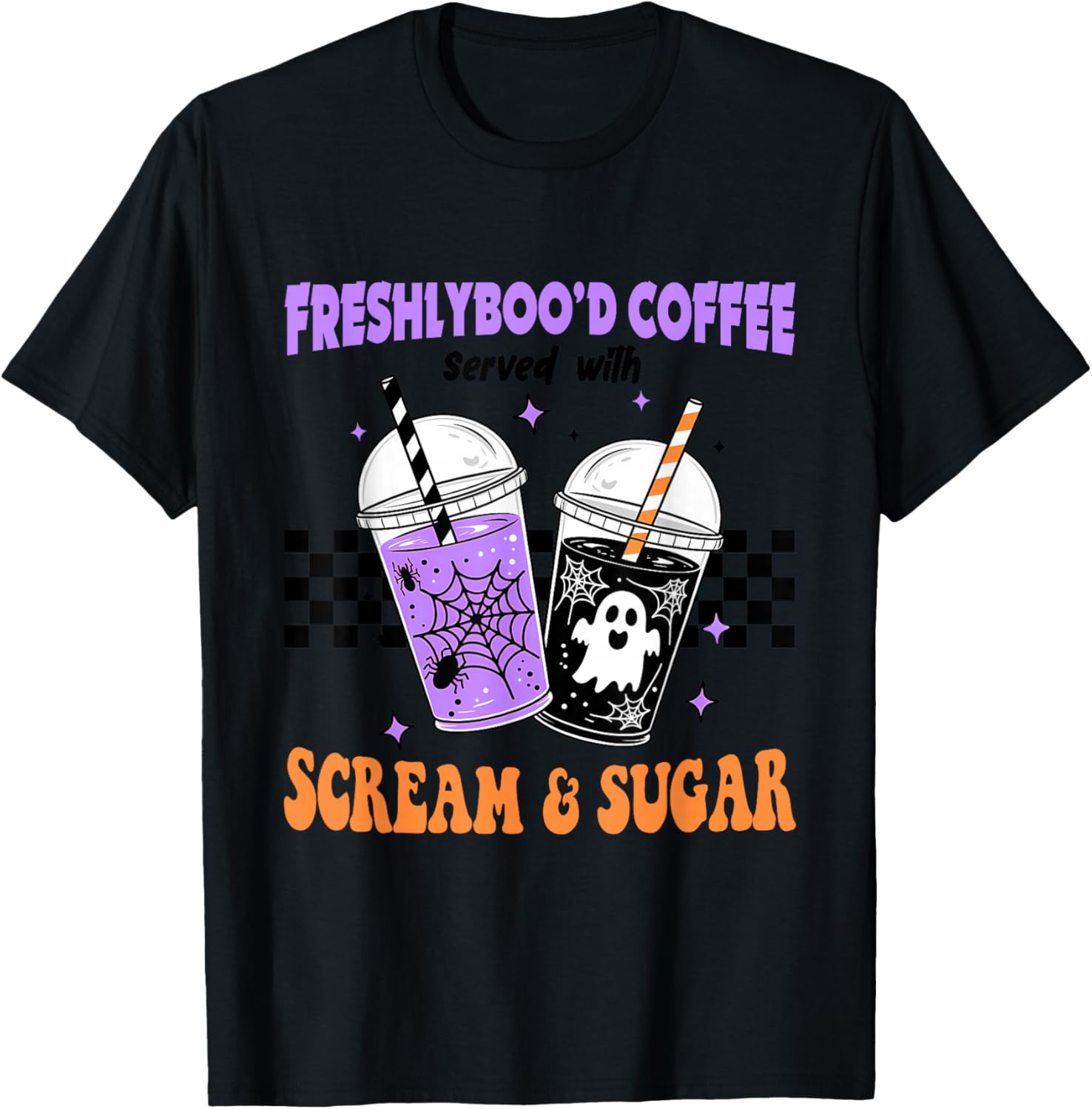 Freshly Boo'd Coffee Served With Scream and Sugar