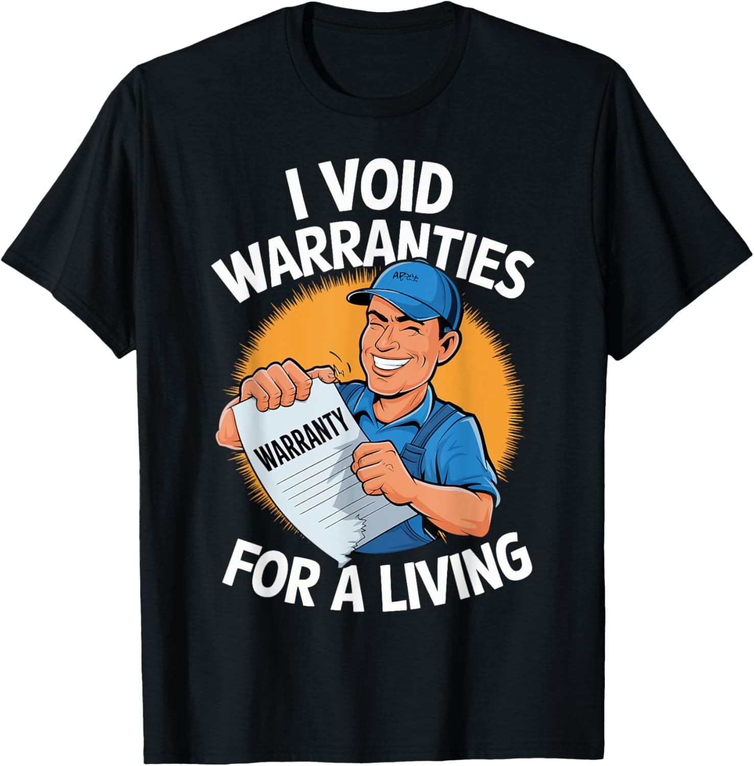 HVAC Funny I Void Warranties For a Living