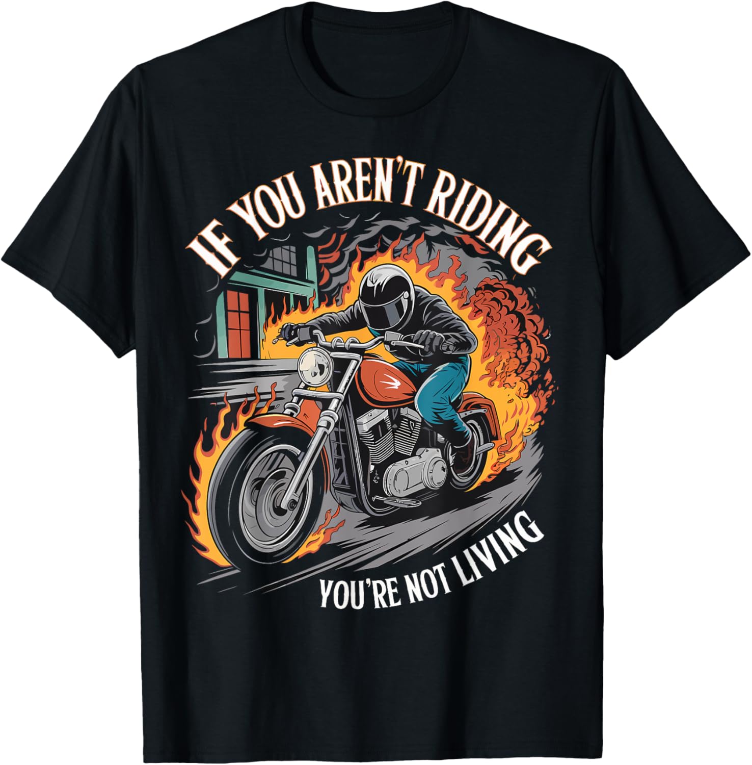 Bike Rider If You Aren't Riding You're Not Living